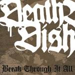 Death Before Dishonor (USA-1) : Break Through It All
